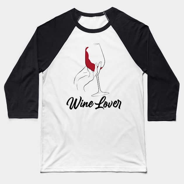 Wine Lover Baseball T-Shirt by HoussinGui